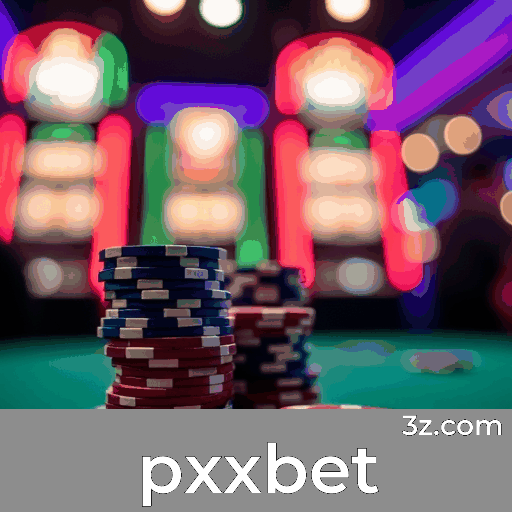 pxxbet: Experiência Autêntica de Jogos de Mesa ao Vivo